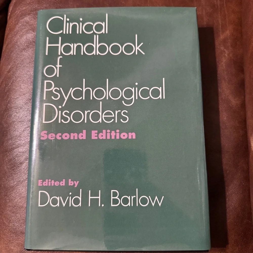 Clinical Handbook of Psychological Disorders, Second Edition - Green Cover